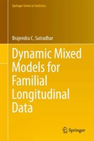 Brajendra C. Sutradhar | Dynamic Mixed Models For Familial Longitudinal Data