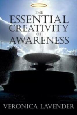 The Essential Creativity Of Awareness