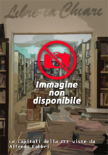 Catalogo della Mostra: - Le capitali della CEE viste da Alfredo Fabbri.  