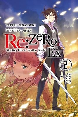 RE: Zero -Starting Life in Another World- Ex, Vol. 2 (Light Novel): The Love Son