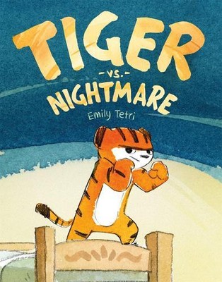 Emily Tetri Tiger vs. Nightmare (Hardback)