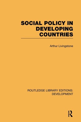 Social Policy in Developing Countries by Arthur Livingstone (English) Hardcover 