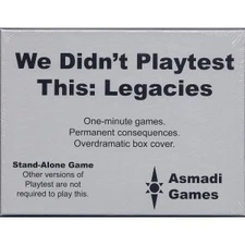 ASI0016 Asmadi Games We Didnt Playtest This: Legacies