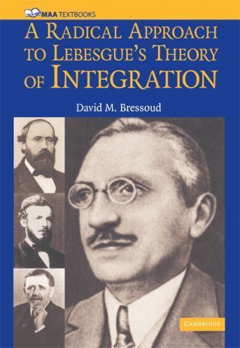 A Radical Approach to Lebesgue's Theory of Integration Bressoud Paperback