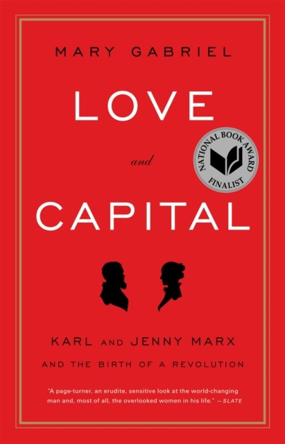 Love And Capital by Mary Gabriel (Paperback Book)