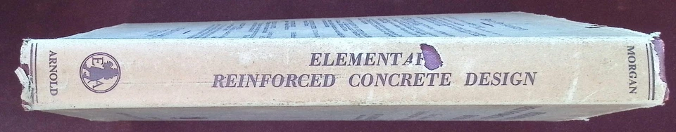 Elementary Reinforced Concrete Design by W. Morgan, 1953 Edward Arnold HB - Image 3 of 4