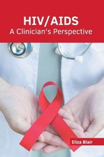 HIV/Aids: Die Perspektive eines Klinikers von...