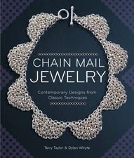Chain Mail Jewelry: Contemporary Designs from Classic Techniques - paperback...