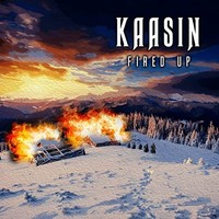 Kaasin - Fired Up - Cd - G3Z