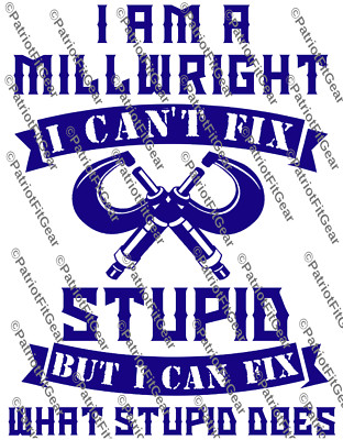 Millwright,I'm a Millwright,I cant fix STUPID,but I Can Fix,Calipers,Vinyl Decal