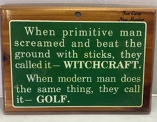 Golf Plaque Wood Primitive Man Witchcraft Sign 5x7 Fox Cave New Mexico Wall Art
