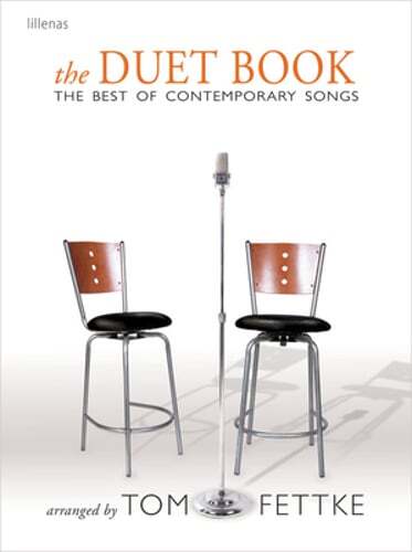 The Duet Book: The Best of Contemporary Songs by Tom Fettke: New