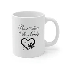 Paw-sitive Vibes Only, Dog Paw Mug