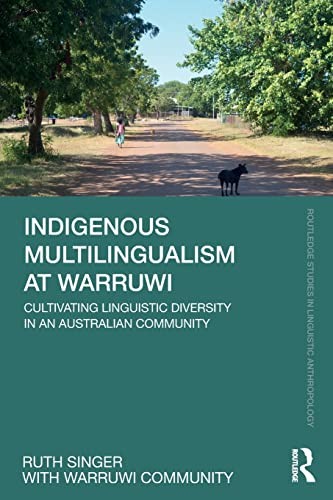 Indigenous Multilingualism at Warruwi: Cultivat, Singer..