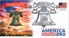 26-270, 2026, America 250, Event Cover, Pictorial Postmark, Ticonderoga NY, Libe