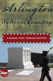 Arlington National Cemetery: A Guided Tour Through ... | Buch | Zustand sehr gut