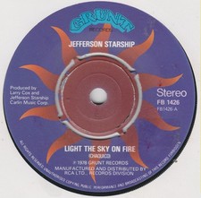 Jefferson Starship - Light The Sky On Fire (7")