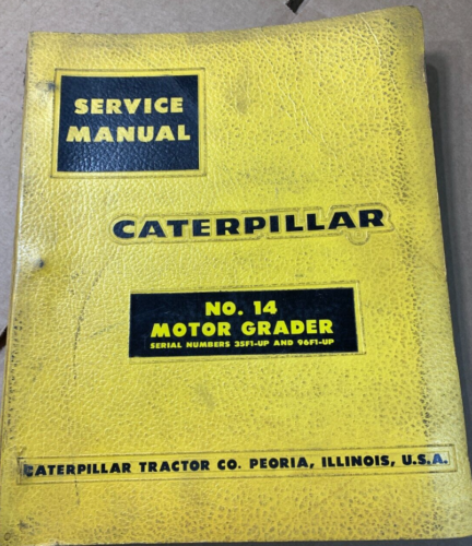 Caterpillar No. 14 Motor Grader Service Shop Manual 35F1-UP & 96F1-UP  OEM - Picture 1 of 1
