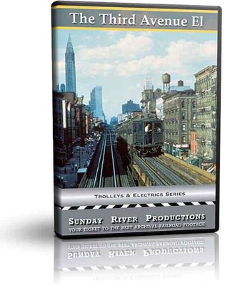 New York City's Third Avenue El - Sunday River Train DVD Video