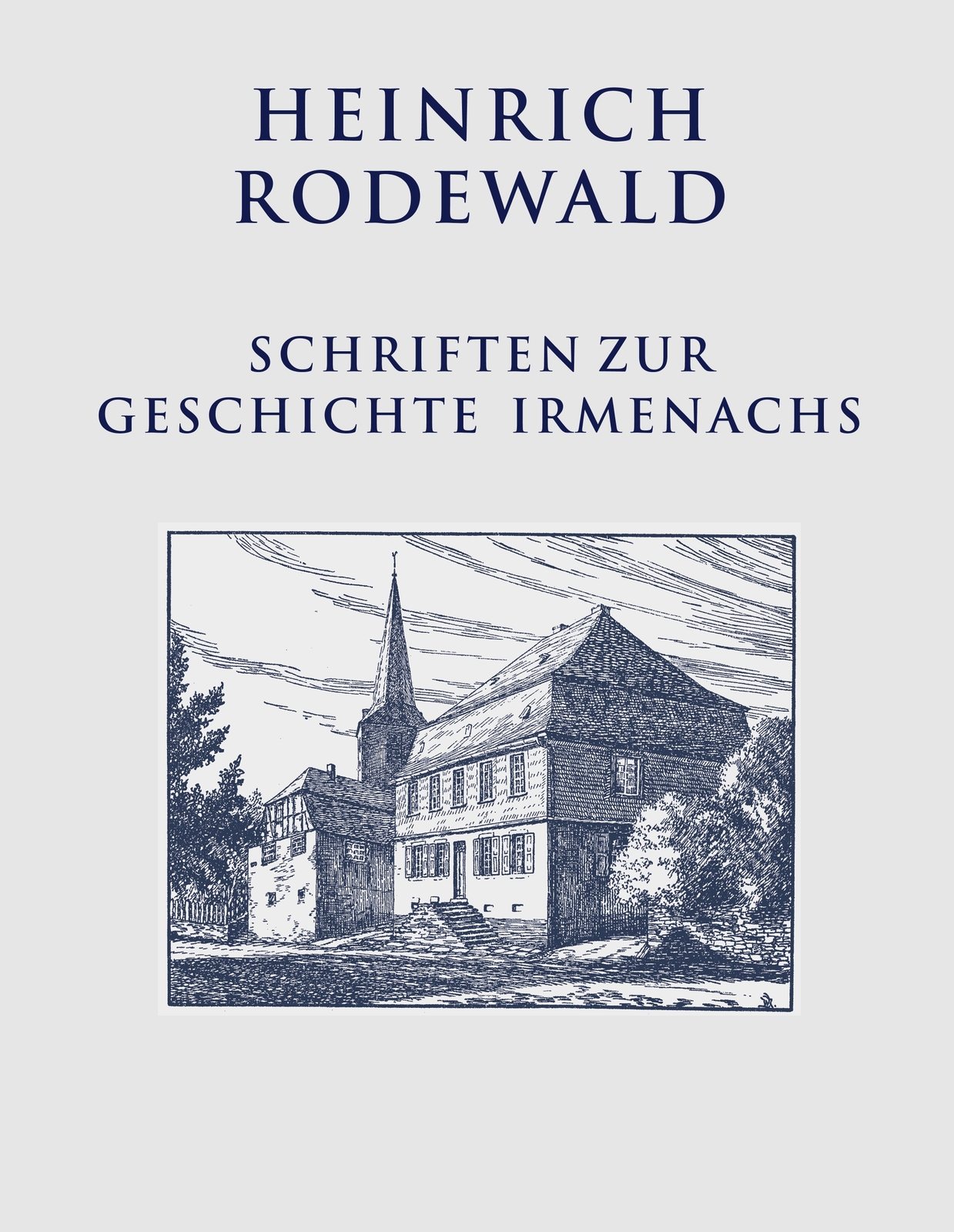 Thumbnail - Schriften Zur Geschichte Irmenachs (buch)