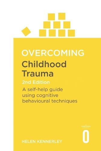 Overcoming Childhood Trauma