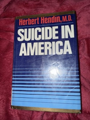 Suicide In America by Herbert Hendin Book