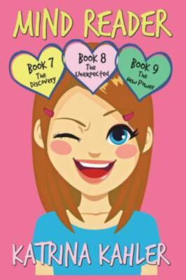 Mind Reader - Part Three: Books 7, 8 & 9 by Kahler, Katrina