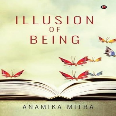Illusion of Being Collection of Poems Anamika Mitra Hardcover Not