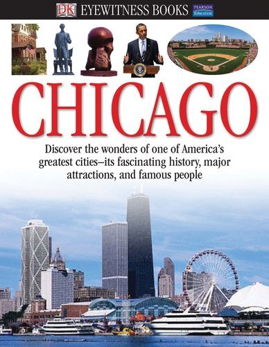 Eyewitness Chicago (DK Eyewitness Books) - Judy Sutton Taylor - HARDBACK