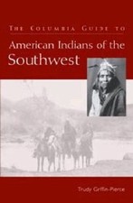 The Columbia Guide to American Indians of the...