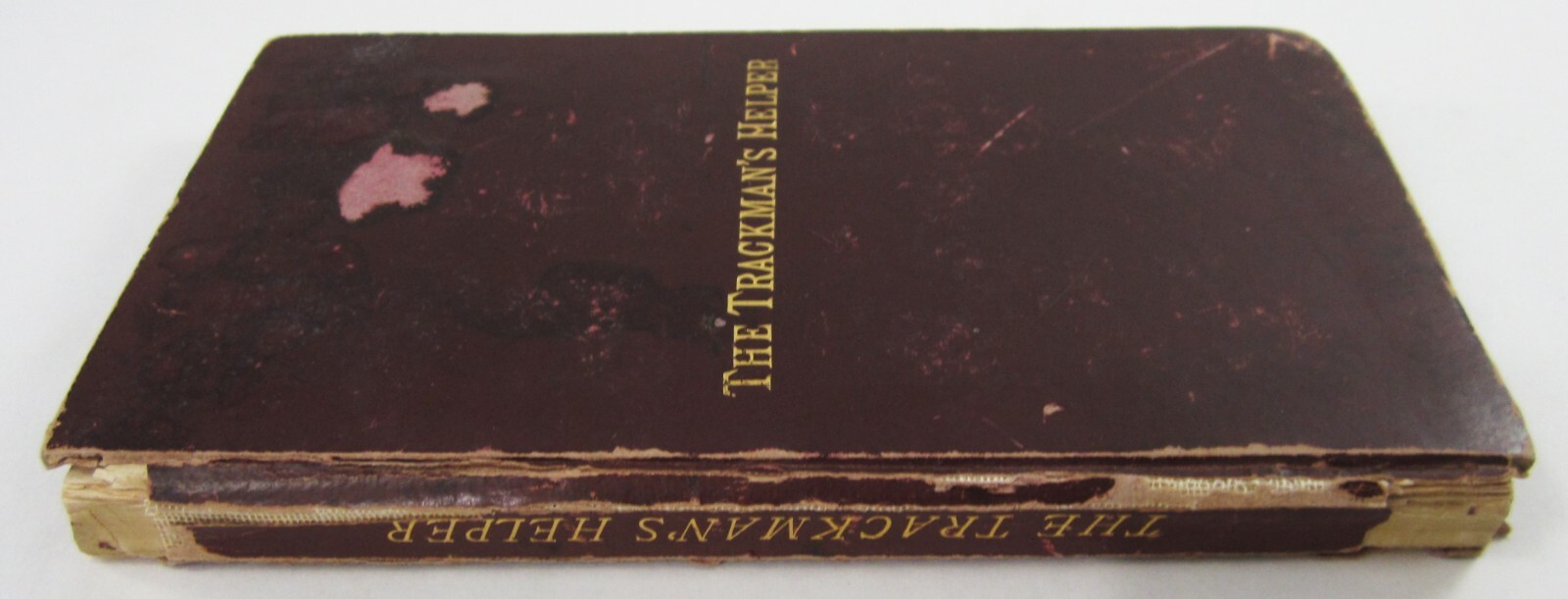 Antique Railroad Engineering Track Layout Trackman's Helper Kindelan 1st Ed 1888