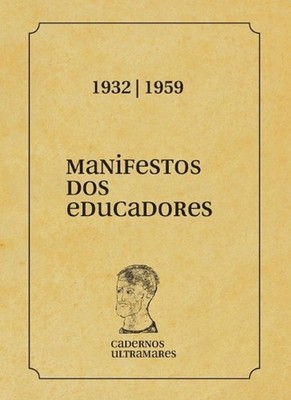 Manifesto dos Educadores: 1932 - 1959: 1932 e 1959 by Anisio Teixeira (Portugues