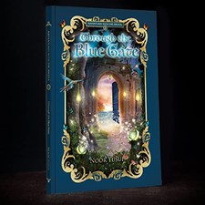 Through the Blue Gate - Noor Yusuf