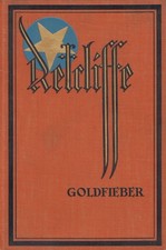 Buch: Goldfieber, Roman. Sir John Retcliffe, 1926, gebraucht, gut