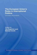 The European Unions Roles in International Po...