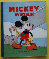 MICKEY AVIATEUR  1934 EDITION ORIGINALE  WALT DISNEY