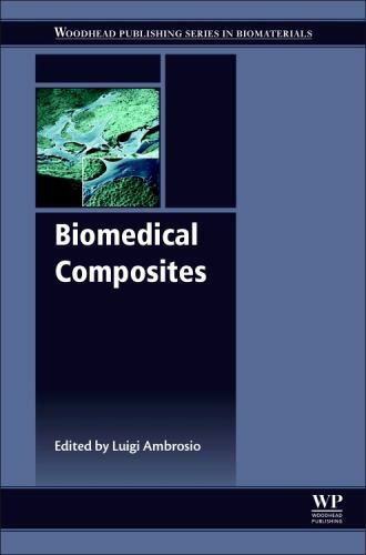 Biomedical Composites Ambrosio Hardback Woodhead Publishing 9780081007525 2e