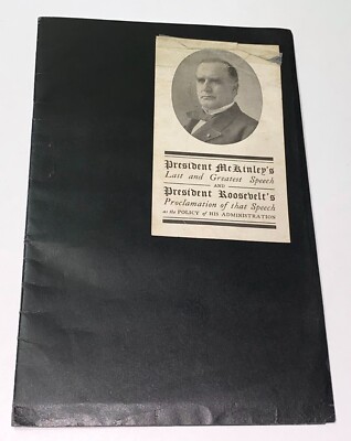 Rare Antique President McKinley Last Speech & Roosevelt's Proclamation Book! NY!