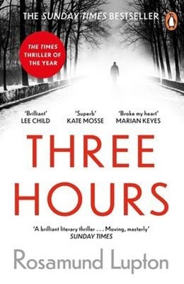 Three Hours Paperback Rosamund Lupton