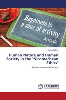 Kemal Yildirim | Human Nature And Human Society In The Nicomachean Ethics | Buch