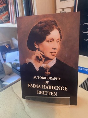 Autobiography of Emma Hardinge Britten 1996 Very Good Spiritualism Medium PB