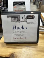 Hacks: The Inside Story of the Break-ins and - Audio CD, by Brazile Donna - Good