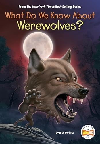 What Do We Know About Werewolves? by Nico Medina 9798217141630 NEW - Image 3