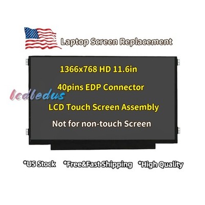 N116BCN-EA1 11.6'' Laptop Led Lcd Touch Screen HD B116XAK01.2 B116XAK01.1 40 Pin