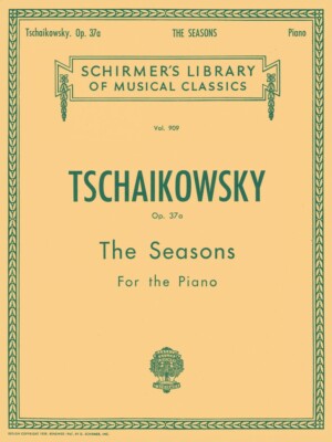 Tchaikovsky Seasons Op 37a Schirmer Piano Solo Sheet Music Book NEW 050256880