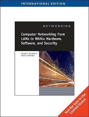Computer Networking for LANs to WANs: Hardware, Software and Security, Internat
