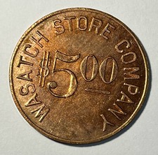 WASATCH STORE COMPANY • GOOD FOR $5 IN TRADE • CASTLE GATE, UT. • TC-177874