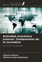 Actividad EconóMica Exterior: Fundamentos De La Normativa Ivanova (U. A.) Buch