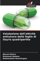 Valutazione Dell'attività Antiulcera Delle Foglie Di Osyris Quadripartita Bharat