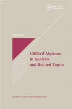 Clifford Algebras in Analysis and Related Topics, Paperback by Ryan, John, Br...